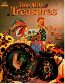 Tole Mill Treasures Phyllis Tilford - OOP